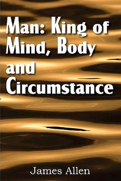 portada man: king of mind, body, and circumstance (in English)