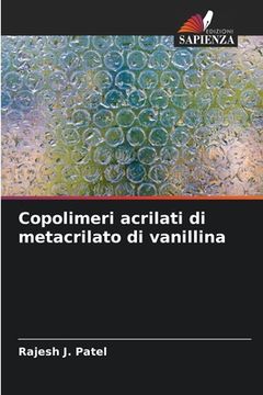 portada Copolimeri acrilati di metacrilato di vanillina (en Italiano)