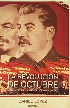 portada La Revolución de Octubre y el Mito de la Revolución Mundial