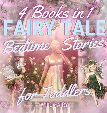 portada Fairy Tale Bedtime Stories for Toddlers: 4 Books in 1 (en Inglés)