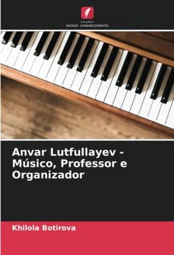 portada Anvar Lutfullayev - Músico, Professor e Organizador