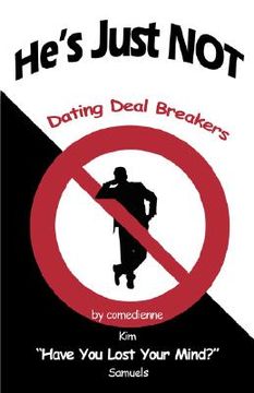 portada he's just not: dating deal breakers (en Inglés)