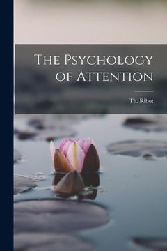 portada The Psychology of Attention (en Inglés)