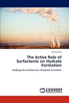 portada the active role of surfactants on hydrate formation