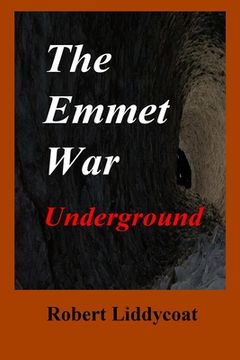 portada The Emmet War Underground (en Inglés)
