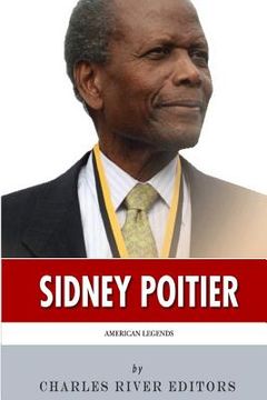 portada American Legends: The Life of Sidney Poitier (en Inglés)