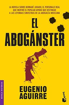 portada El Aboganster: La Historia de Bernabe Jurado.
