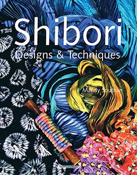 portada Shibori Designs & Techniques (en Inglés)