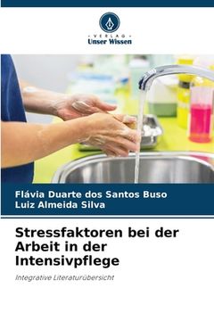 portada Stressfaktoren bei der Arbeit in der Intensivpflege (in German)
