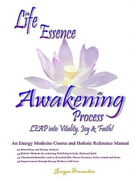 portada life essence awakening process- an energy medicine course and holistic reference manual (en Inglés)