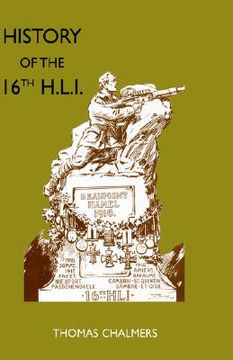 portada history of the 16th battalion the highland light infantry (city of glasgow regiment) (in English)