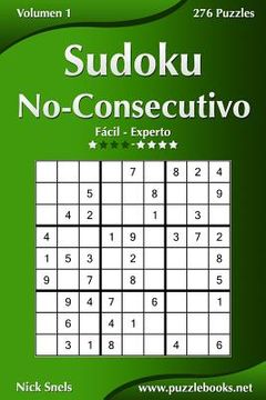 portada Sudoku No-Consecutivo - De Fácil a Experto - Volumen 1 - 276 Puzzles