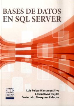 portada Bases de datos en SQL Server - 1ra edición (in Spanish)