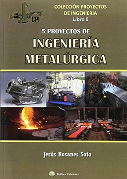 portada 5 proyectos ingenieria metalurgica