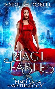 portada Magi Fables: An Anthology of Urban Fantasy Short Stories. (in English)