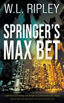 portada Springer's Max Bet: A Cole Springer Mystery (en Inglés)