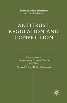 portada Antitrust, Regulation and Competition (en Inglés)