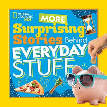 portada More Surprising Stories Behind Everyday Stuff (in English)