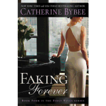 portada Faking Forever (First Wives) (in English)