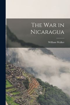 portada The War in Nicaragua