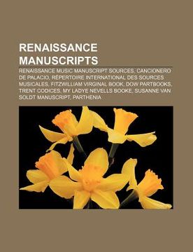 portada renaissance manuscripts: renaissance music manuscript sources, cancionero de palacio, r pertoire international des sources musicales