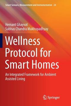 portada Wellness Protocol for Smart Homes: An Integrated Framework for Ambient Assisted Living (en Inglés)