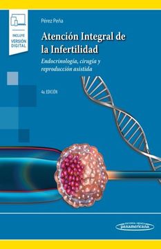 portada Atención Integral de la Infertilidad. Endocrinología, Cirugía y Reproducción Asistida / 4 ed. (Incluye Versión Digital)