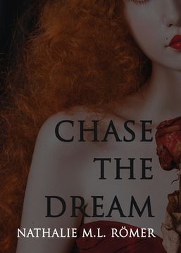 portada Chase The Dream (en Inglés)