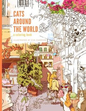 portada Cats Around the World: A Coloring Book (en Inglés)