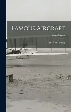 portada Famous Aircraft: the P-51 Mustang (in English)