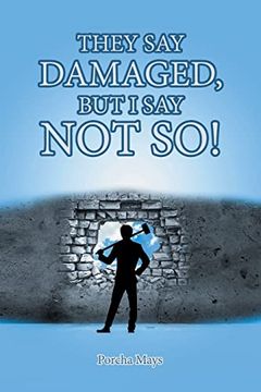 portada They say Damaged, but i say not so! (en Inglés)