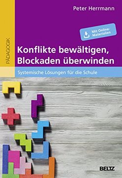 portada Konflikte Bewältigen, Blockaden Überwinden: Systemische Lösungen für die Schule (in German)