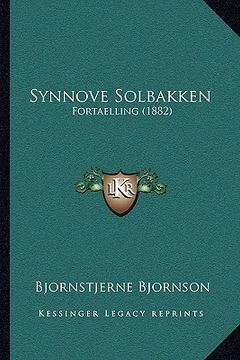 portada Synnove Solbakken: Fortaelling (1882) (en Noruego)