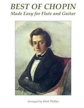 portada Best of Chopin Made Easy for Flute and Guitar (en Inglés)