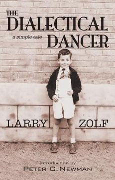 portada The Dialectical Dancer: A Simple Tale (en Inglés)