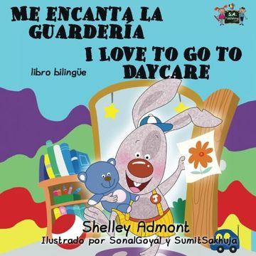 portada Me encanta la guardería I Love to Go to Daycare: Spanish English Bilingual Edition (Spanish English Bilingual Collection)