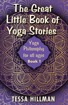 portada The Great Little Book of Yoga Stories: Yoga Philosophy for All Ages - Book 1 (in English)