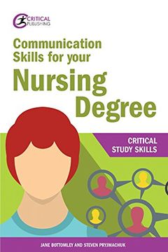 portada Communication Skills for Your Nursing Degree (Critical Study Skills) (en Inglés)