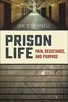 portada Prison Life: Pain, Resistance, and Purpose (en Inglés)