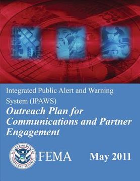 portada Integrated Public Alert and Warning System (IPAWS) Outreach Plan for Communications and Partner Engagement (in English)