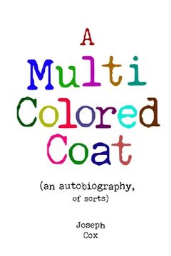 portada A Multi Colored Coat: (an autobiography of sorts) (en Inglés)