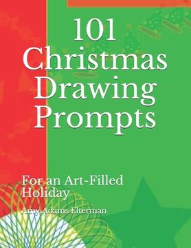 portada 101 Christmas Drawing Prompts: For an Art-Filled Holiday