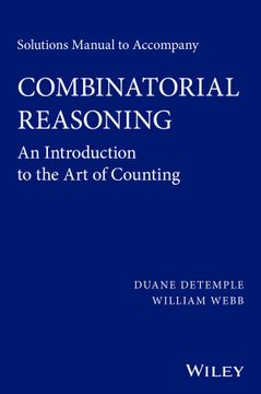 portada Solutions Manual To Accompany Combinatorial Reasoning: An Introduction To The Art Of Counting