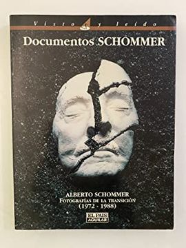 portada Documentos Schommer Fotografia de la Transicion, 1972-1988