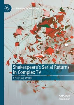 portada Shakespeare's Serial Returns in Complex TV (in English)