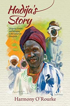 portada Hadija's Story: Diaspora, Gender, and Belonging in the Cameroon Grassfields (in English)