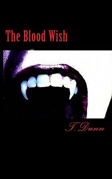 portada The Blood Wish: Volume 1 (The Blood Wish Trilogy)