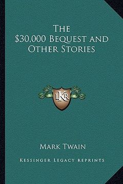 portada the $30,000 bequest and other stories (en Inglés)