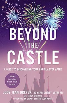 portada Beyond the Castle: A Guide to Discovering Your Happily Ever After 
