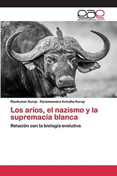 portada Los Arios, el Nazismo y la Supremacía Blanca: Relación con la Biología Evolutiva (in Spanish)